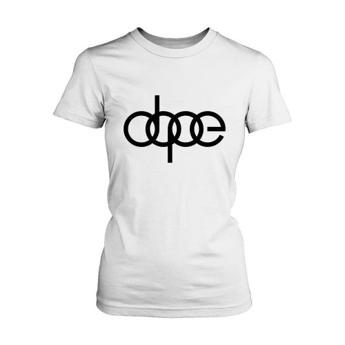 Dope Women's T-Shirt Tee