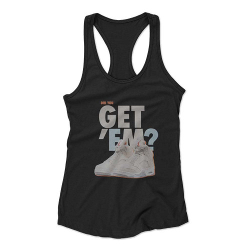 Did You Get Em Air Jordan Women Racerback Tank Top