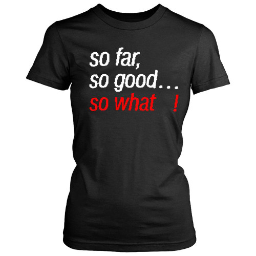 Megadeth So Far So Good So What Lyric Women's T-Shirt Tee