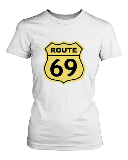 Route 69 Women's T-Shirt Tee Route 69 Women's T-Shirt Tee