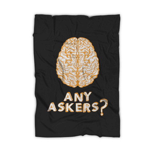 Any Askers Brain Mention Blanket