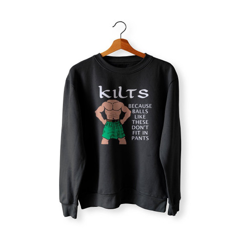 Kilts Funny Sweatshirt Sweater