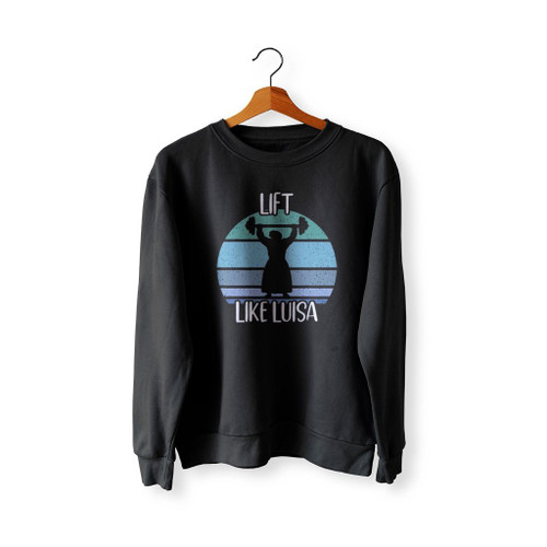 Lift Like Louisa Disney Sweatshirt Sweater