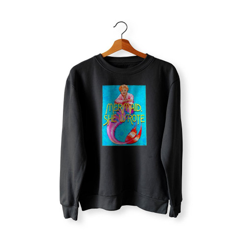 Mermaid She Wrote Sweatshirt Sweater