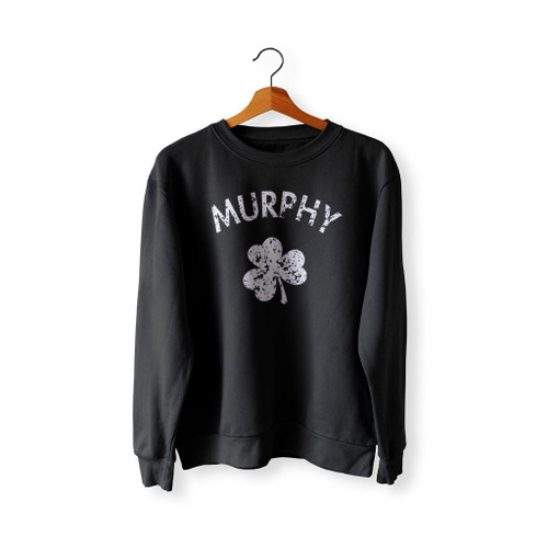 Murphy St Patricks Day Celebration Sweatshirt Sweater