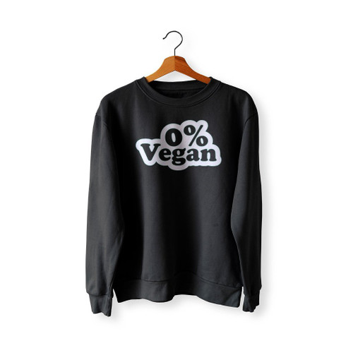 Not 0 Vegan Sweatshirt Sweater