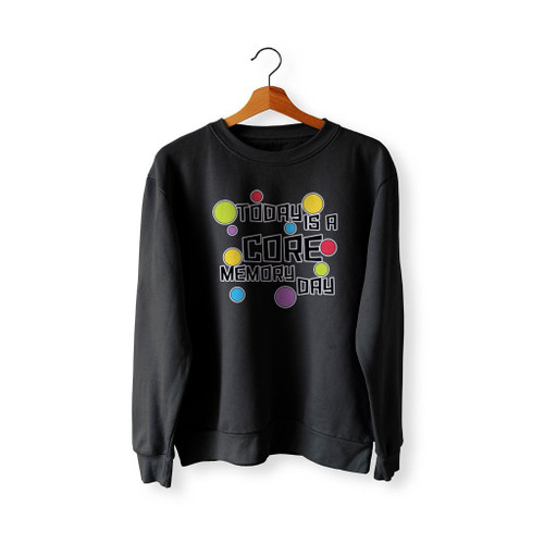 Today Is A Core Memory Day Disney Sweatshirt Sweater