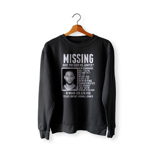 Ben Simmons Missing Have You Seen His Jumper Brooklyn Basketball  Sweatshirt Sweater