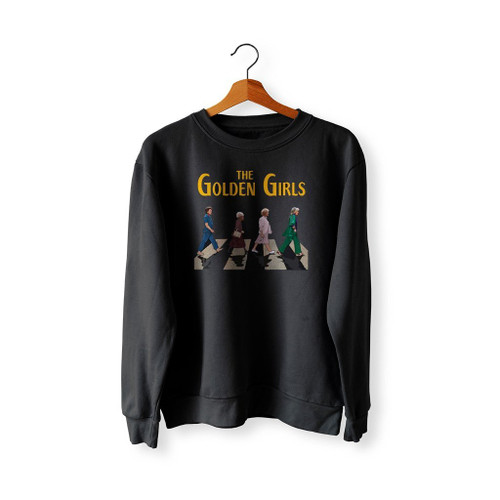 Golden Girls Crossing Road Sweatshirt Sweater