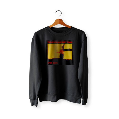 The Jesus And Mary Chain April Skies Sweatshirt Sweater