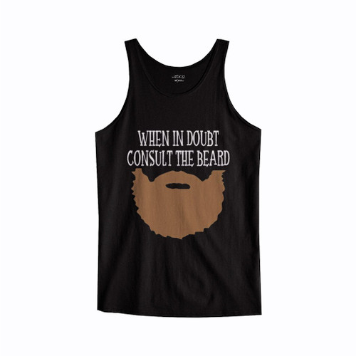 When In Doubt Consult The Beard Tank Top When In Doubt Consult The Beard Tank Top