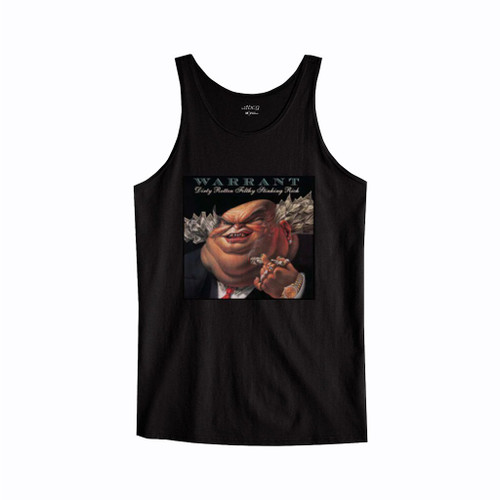 Dirty Rotten Filthy Stinking Rich Warrant Glam Tank Top
