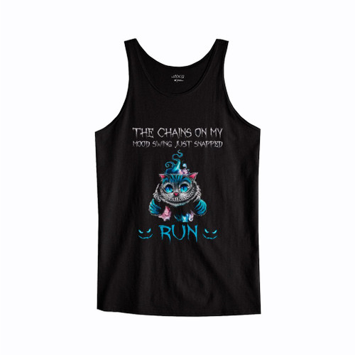 Funny Cat The Chains On My Mood Swing Just Snapped Run For Halloween Tank Top