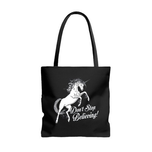 Do Not Stop Believing Tote Bags