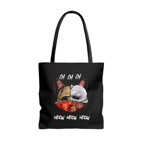 Ch Ch Ch Meow Meow Meow Cat Face Tote Bags