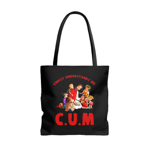 Christ Understands Me Cum Artwork Tote Bags