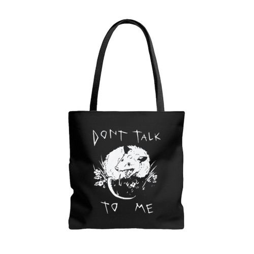 Dont Talk To Me Funny Possum Tote Bags