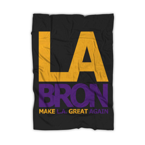 Labron Make La Lakers Fleece Blanket