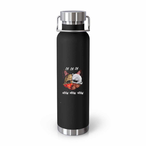 Ch Ch Ch Meow Meow Meow Cat Face Tumblr Bottle