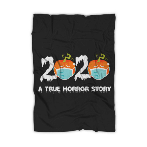 Halloween 2020 True Horror Story Quarantine Gift Funny Meme Fleece Blanket