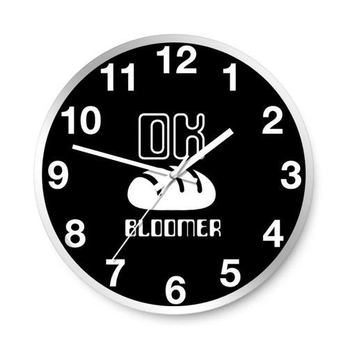 Ok Bloomer Parody Wall Clocks