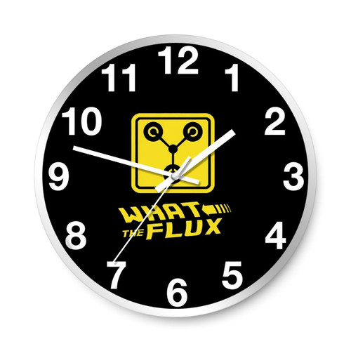 What The Flux Capacitor Back To The Future Wall Clocks