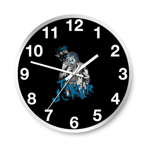 Clowns Do Anything The Joker Wall Clocks