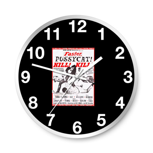 Faster Pussycat Kill Kill Rus Meyer Movie Wall Clocks