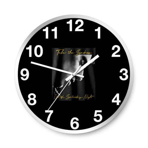 Take The Sadness Out Of Saturday Night Album Cover Wall Clocks