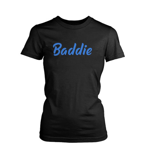 Baddie Bad Guy Womens T-Shirt Tee