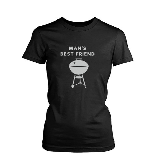 Mans Best Friend Grilling Womens T-Shirt Tee