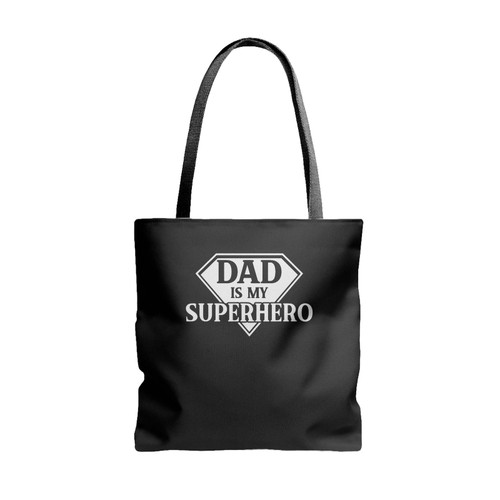 Dad Is My Superhero Fathers Day Cool Father Tote Bags