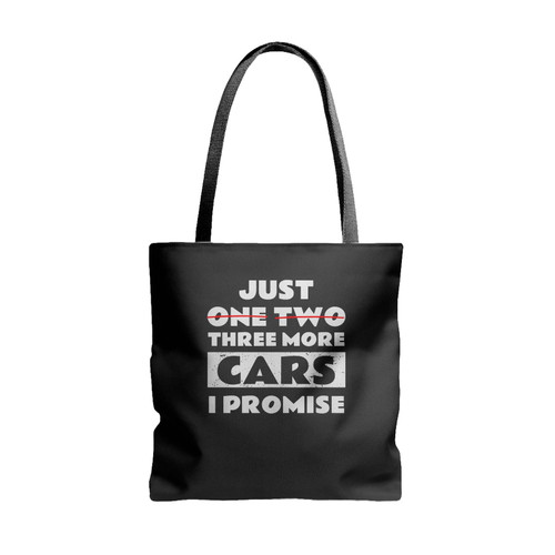 Just One More Car Part I Promise Funny Vintage Retro Cars Owner Driver Tote Bags