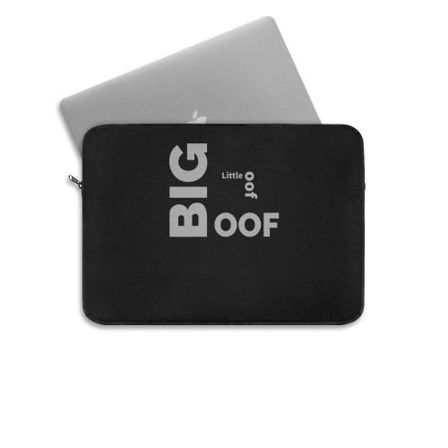 Big Oof Or Little Oof Laptop Sleeve