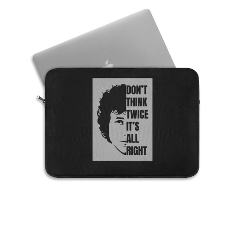 Bob Dylan Its All Right Laptop Sleeve