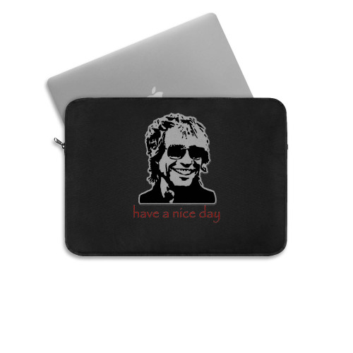 Have A Nice Day Bon Jovi Best Laptop Sleeve