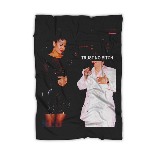 Selena Trust No Bitch Blanket