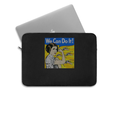 Leia We Can Do It Also In Ladies Laptop Sleeve