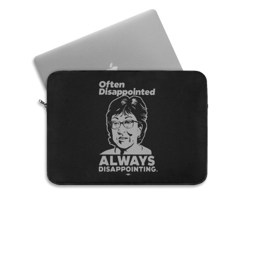Maine Dems Often Disappointed Always Disappointing Laptop Sleeve