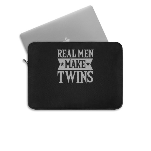 Real Men Make Twins Dad For Fathers Laptop Sleeve