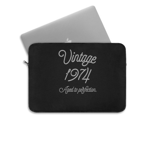 Vintage 1974 Aged To Perfection Birthday Laptop Sleeve