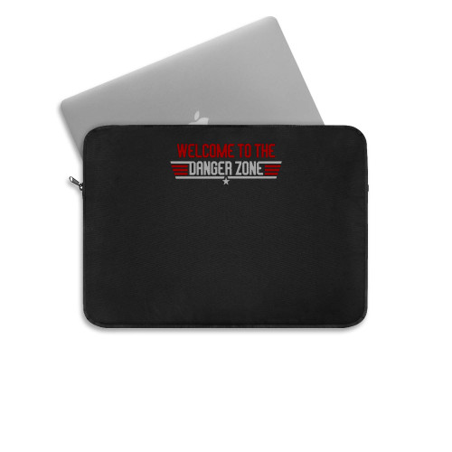 Welcome To The Danger Zone Laptop Sleeve