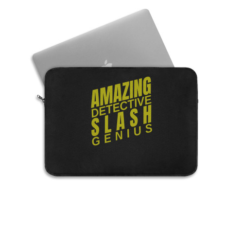 Amazing Detective Slash Genius Laptop Sleeve