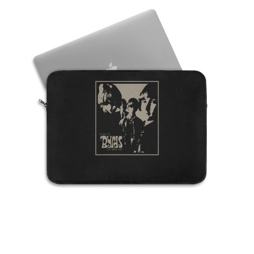 Band The Best If The Byrds Laptop Sleeve