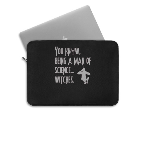 Being A Man Of Science...Witches Spiderman Quote Laptop Sleeve