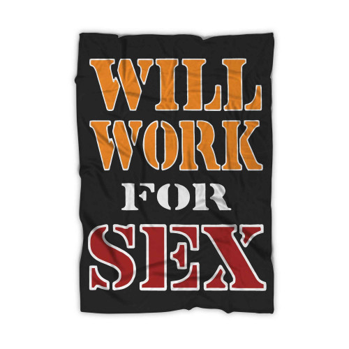 Will Work For Sex Miley Cyrus New Blanket