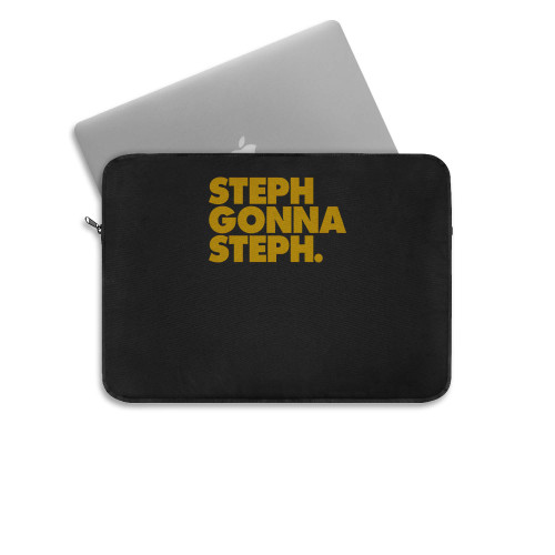 Steph Gonna Steph  Laptop Sleeve