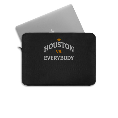 Houston Vs Everybody  Laptop Sleeve