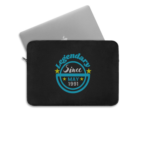 Legendary Since May 1991  Laptop Sleeve