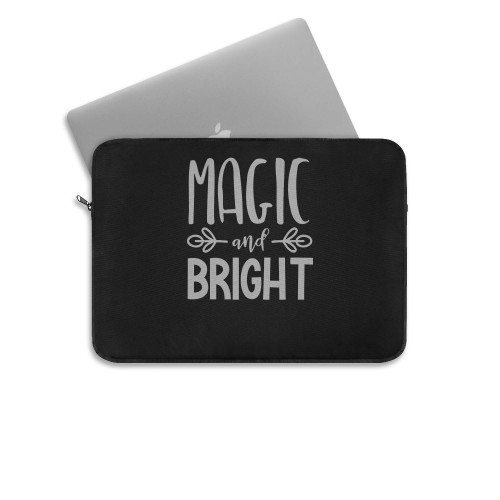 Magic And Bright  Laptop Sleeve